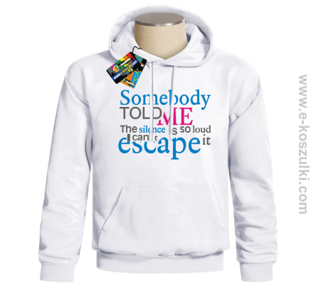 Somebody told me - Bluz z nadrukiem