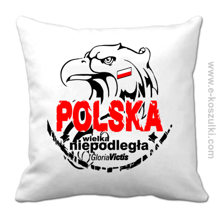 POLSKA WIELKA NIEPODLEGŁA - poduszka 