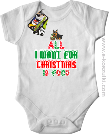 All I want for Christmas Dog - body dziecięce biała