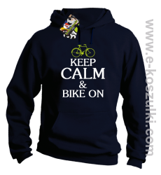 Keep Calm & Bike On - bluza z kapturem granatowy