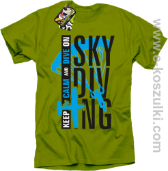 Skydiving keep calm and dive on - koszulka męska kiwi