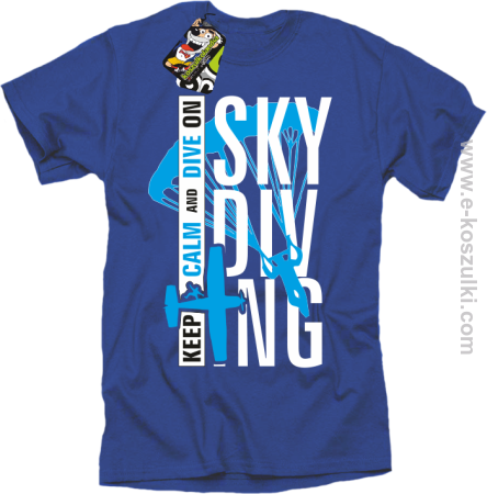 Skydiving keep calm and dive on - koszulka męska