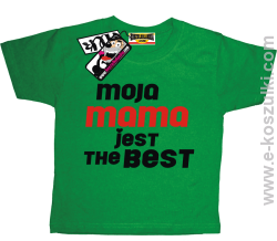 Moja mama jest the best koszulka dziecięca - zielony