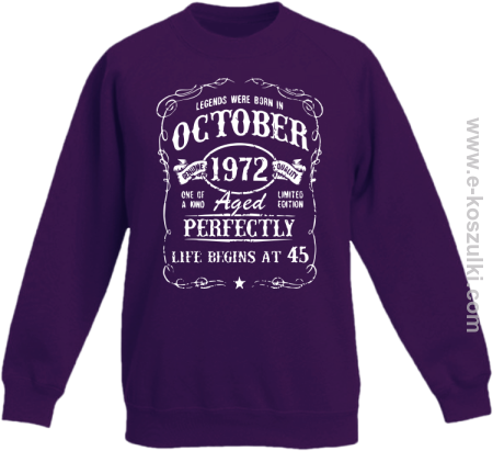 Legends were born in October Aged Perfectly Life Begins - z własną personalizacją - bluza dziecięca bez kaptura 