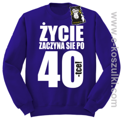 Życie zaczyna się po 40 - bluza dla solenizanta bez kaptura fioletowa