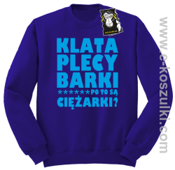 Klata plecy Barki po to są ciężarki - modna bluza bez kaptura fioletowa