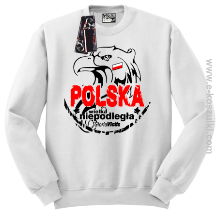 POLSKA WIELKA NIEPODLEGŁA - bluza bez kaptura STANDARD 