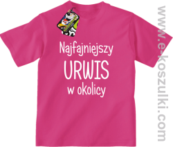 Najfajniejszy urwis w okolicy - koszulka dziecięca różowa