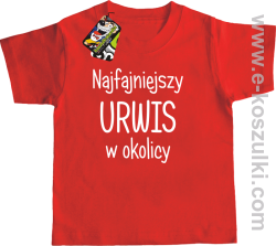 Najfajniejszy urwis w okolicy - koszulka dziecięca czerwona