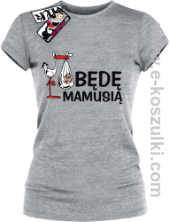 Będę Mamusią - koszulka damska - melanżowy