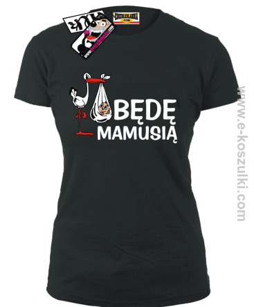 Będę Mamusią - koszulka damska - czarny