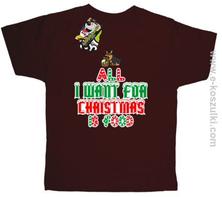 All I want for Christmas Dog - koszulka dziecięca 