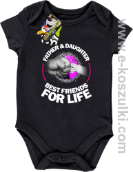 FATHER & daughter BEST FRIENDS FOR LIFE - body dziecięce body czarne