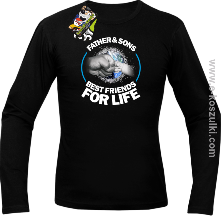 FATHER & SON`S BEST FRIENDS FOR LIFE - longsleeve męski czarny