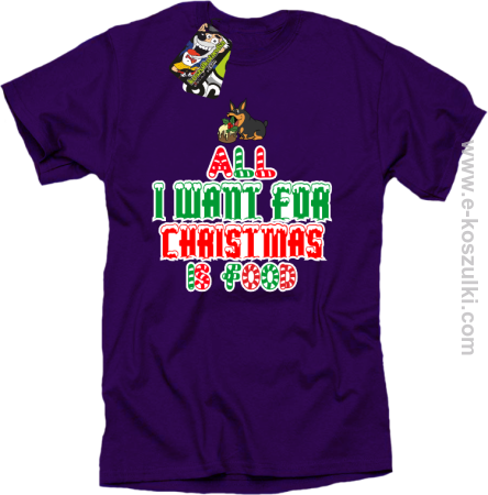 All I want for Christmas Dog - koszulka męska 