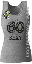 Już 60-tka ale ciągle sexy - top damski melanż