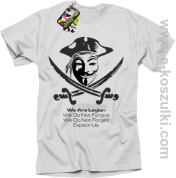 Anonymous We are Legion We Do Not Forget We Do Not Forgive Expect Us - koszulka z nadrukiem biała