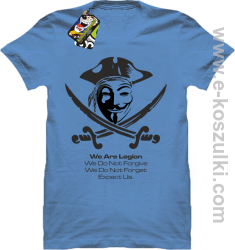 Anonymous We are Legion We Do Not Forget We Do Not Forgive Expect Us - koszulka z nadrukiem błękitna