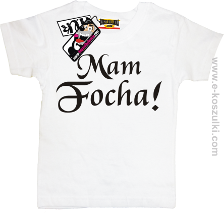 Mam Focha! - koszulka dziecięca