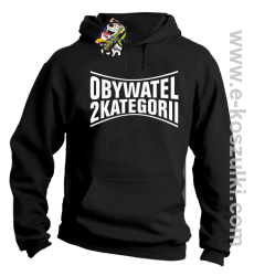Obywatel Drugiej Kategorii - bluza z kapturem czarna