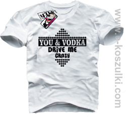 You & Vodka - koszulka męska - biały