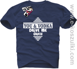 You & Vodka - koszulka męska - granatowy