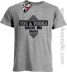 You & Vodka - koszulka męska - melanżowy