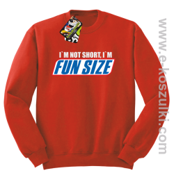 I`m not short i`m FunSize - bluza bez kaptura STANDARD czerwona