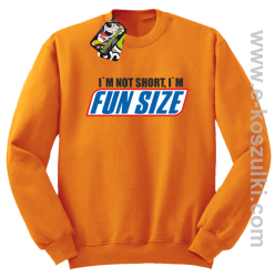 I`m not short i`m FunSize - bluza bez kaptura STANDARD pomarańczowa