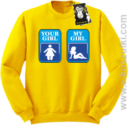 Your Girl, my girl - bluza prawdziwego faceta bez kaptura żółta