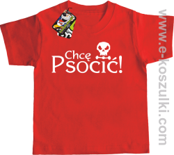 Chcę psocić - koszulka dziecięca czerwona