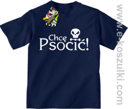 Chcę psocić - koszulka dziecięca granatowa