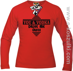 You & Vodka - longsleeve męski - czerwony