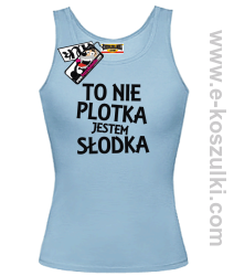 To nie plotka jestem słodka - top damski - niebieski