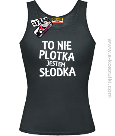 To nie plotka jestem słodka - top damski