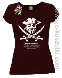Anonymous We are Legion We Do Not Forget We Do Not Forgive Expect Us - koszulka damska brązowa