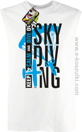 Skydiving keep calm and dive on - bezrękawnik męski biały