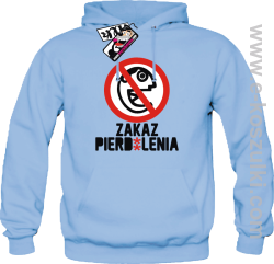 Zakaz pierd*lenia - bluza męska z kapturem - błękitny