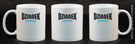 Dziadek jak ta LALA - kubek 