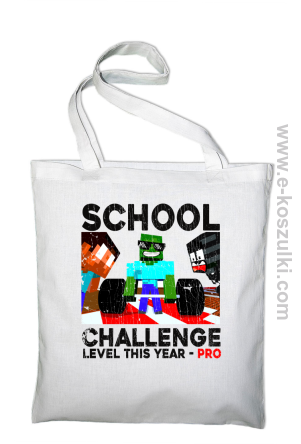 School Challenge Level this year PRO - torba EKO  