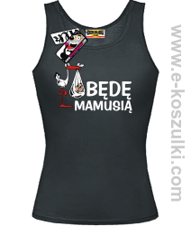 Będę Mamusią - top damski - czarny