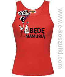 Będę Mamusią - top damski - czerwony