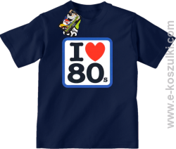  I love 80s - koszulka dziecięca granatowy