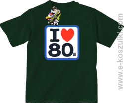 I love 80s - koszulka dziecięca butelkowy