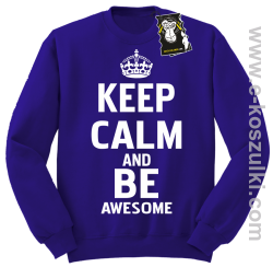 Keep calm and be awesome - bluza blogerska bez kaptura fioletowa
