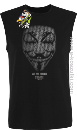 We are Anonymous We are Legion We do not forgive, we do not forget Expect us - bezrękawnik męski czarny