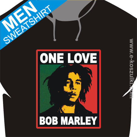 One love Bob Marley - bluza z nadrukiem