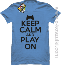 Keep calm and play on konsola - koszulka męska błękitna