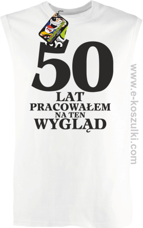 50 lat pracowałem na ten wygląd - bezrękawnik męski biały