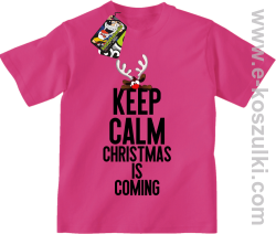 Keep calm christmas is coming fuksja